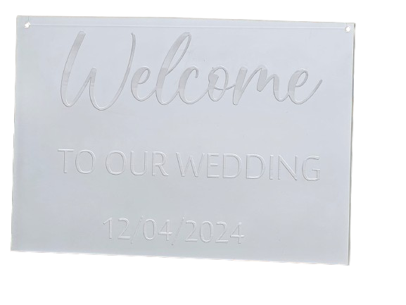 Welcome board.  Satin acrylic with white engraving