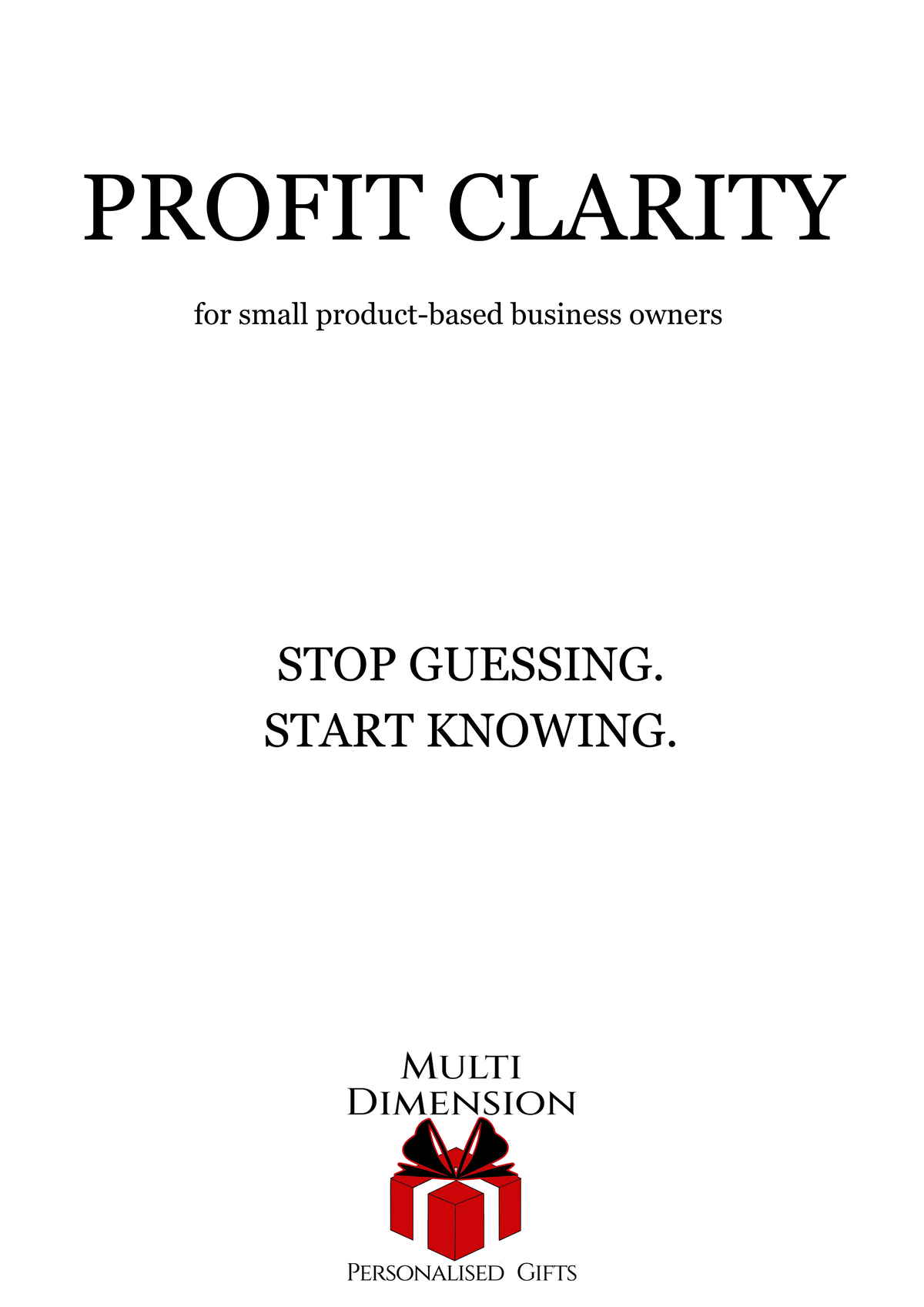 Profit Clarity: A Straight-Talking Guide to Pricing and Profit. E-book ...
